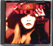 Stevie Nicks - Maybe Love CD 1